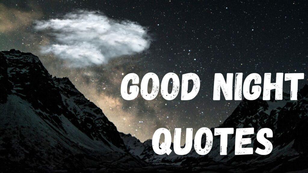 GOOD NIGHT QUOTES 9
